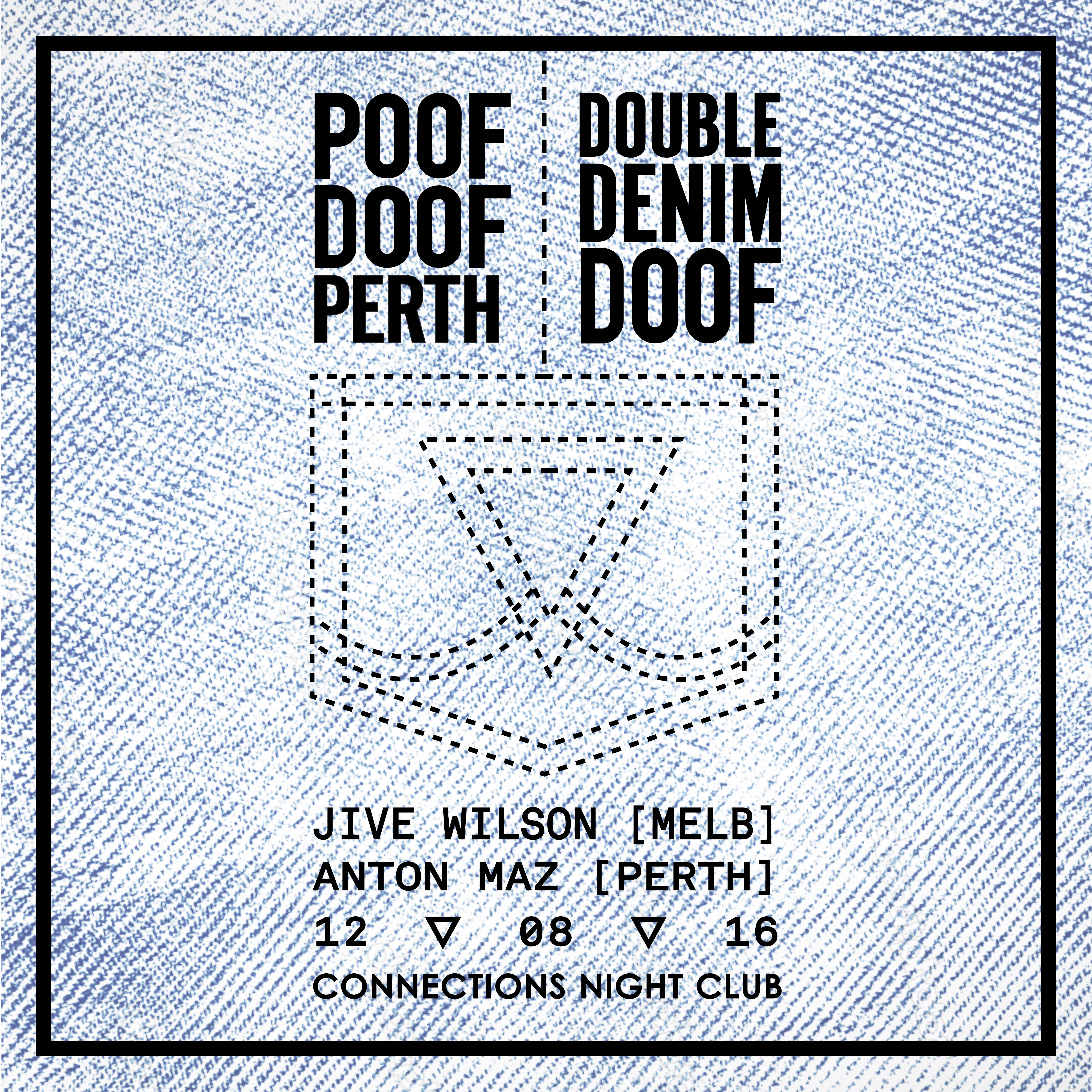 Double Denim Doof Perth - Poof Doof melbourne