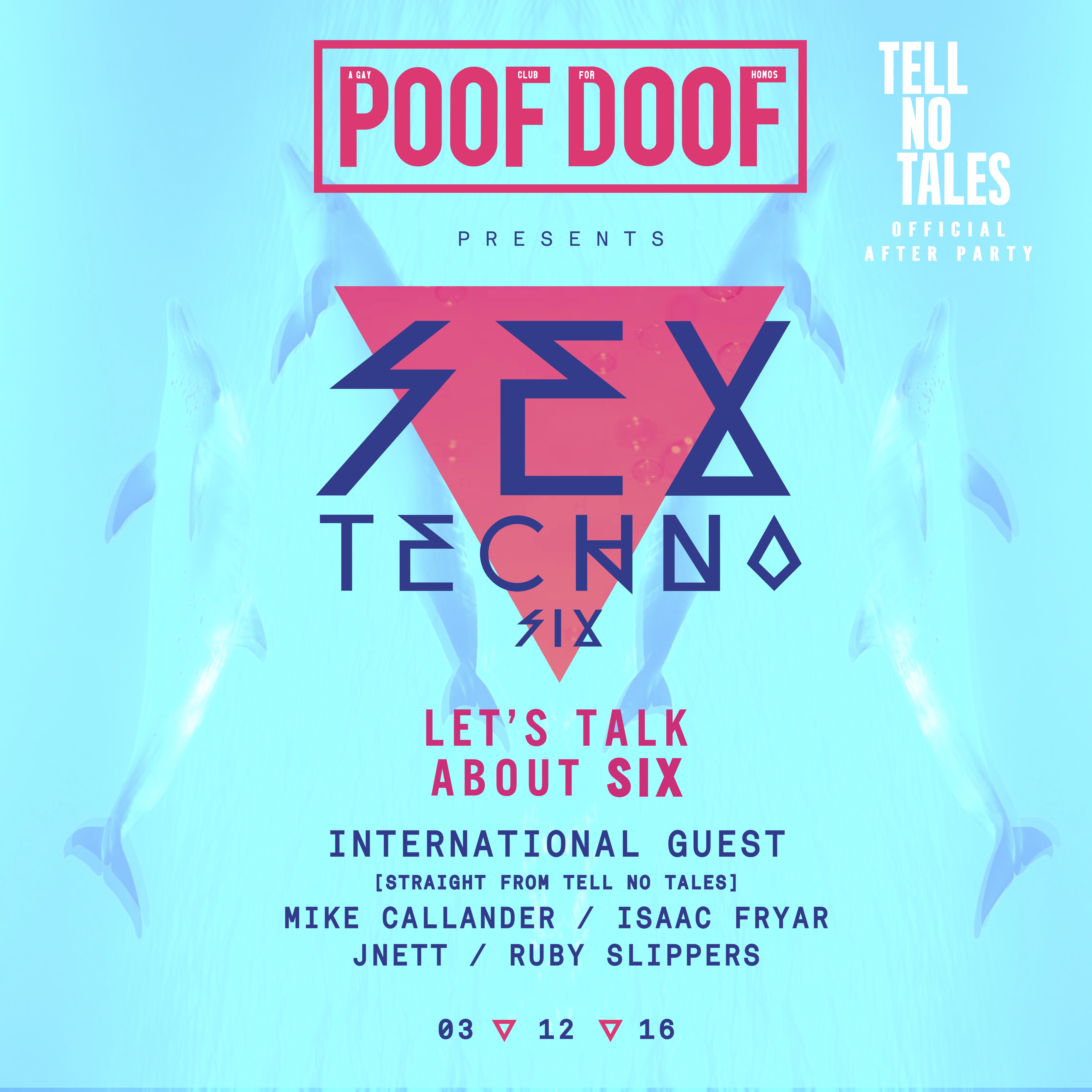 SEX TECHNO #6 + OFFICIAL TELL NO TALES AFTERPARTY - Poof Doof melbourne