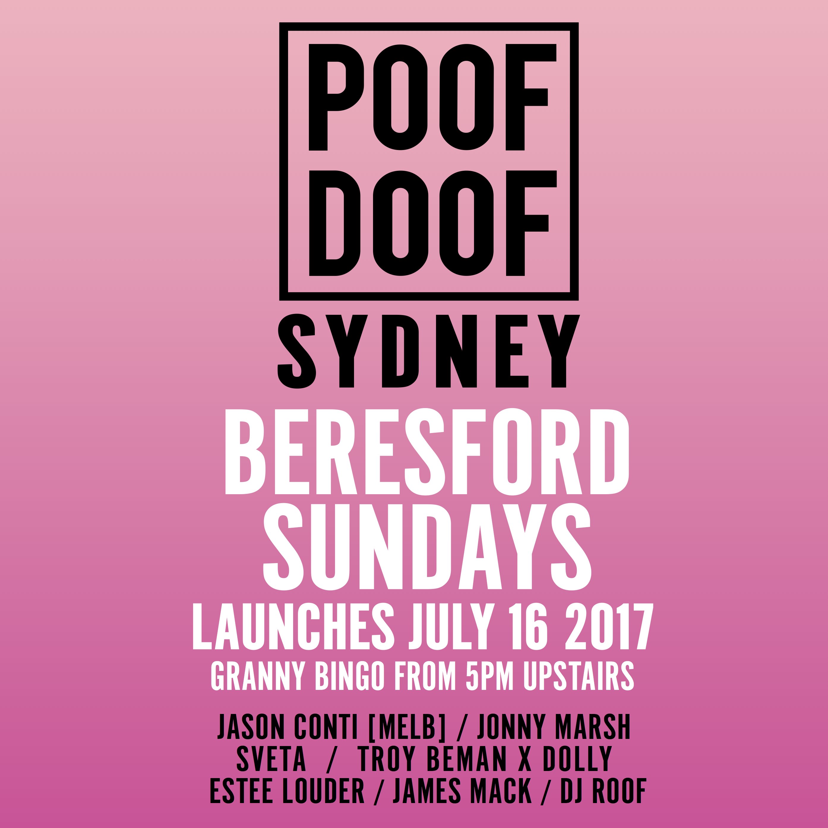 Poof Doof x Beresford Sundays - Poof Doof sydney