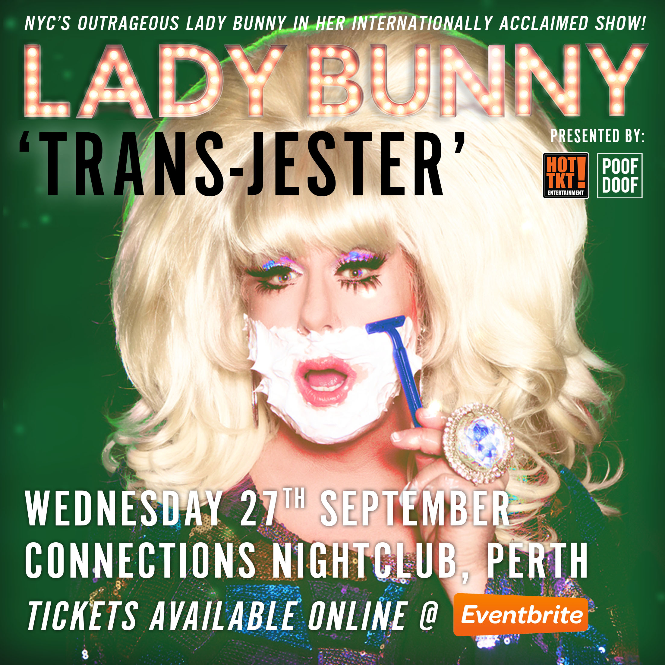 Lady Bunny PERTH - Poof Doof 