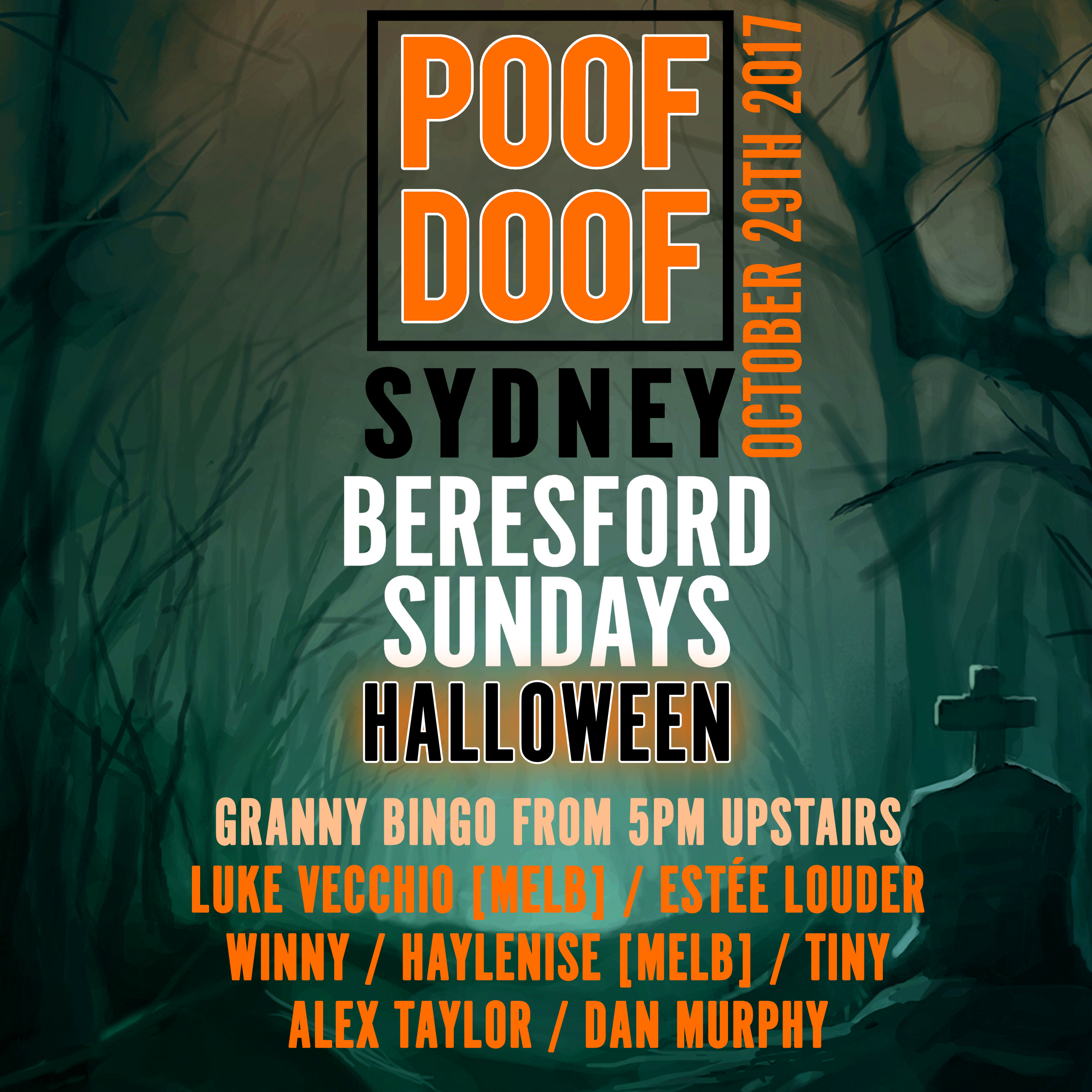 POOF DOOF X BERESFORD SUNDAYS: HALLOWEEN - Poof Doof sydney