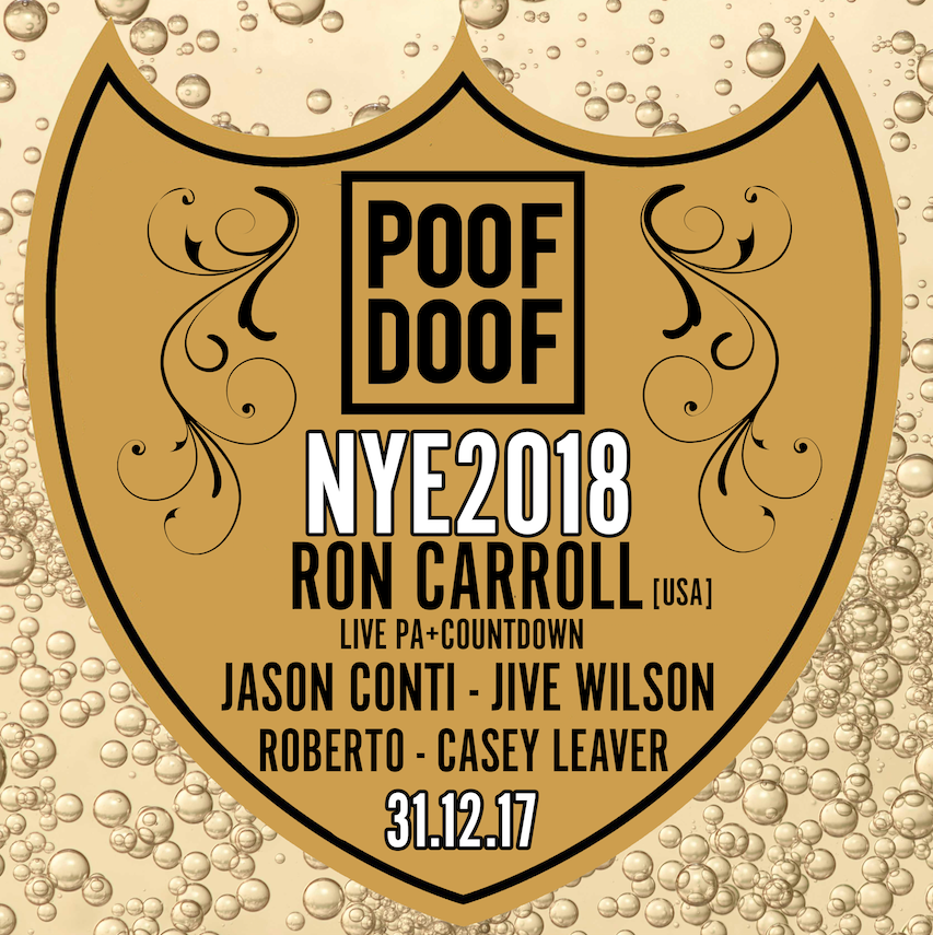 NYE 2017 WITH RON CARROLL [USA] - Poof Doof 