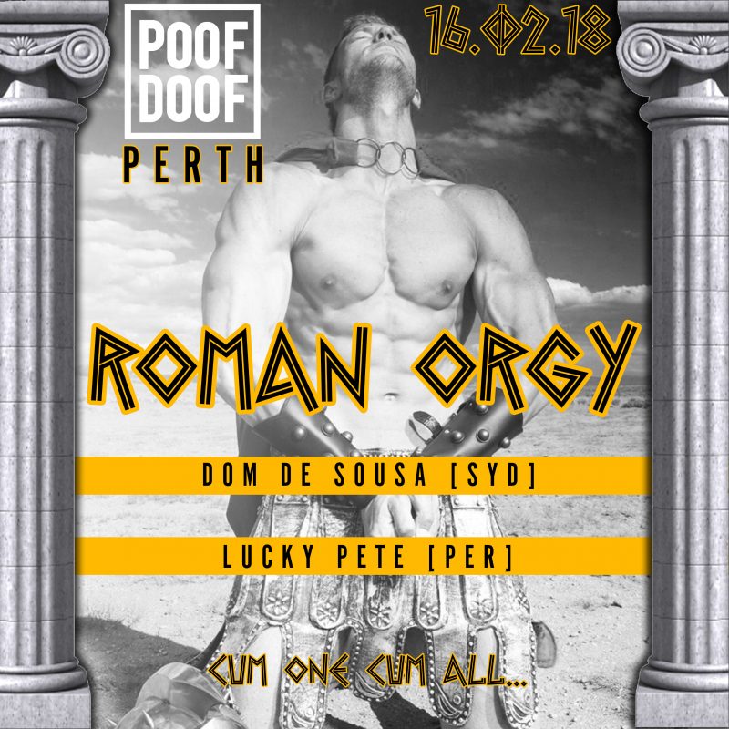 Perth Roman Orgy Poof Doof