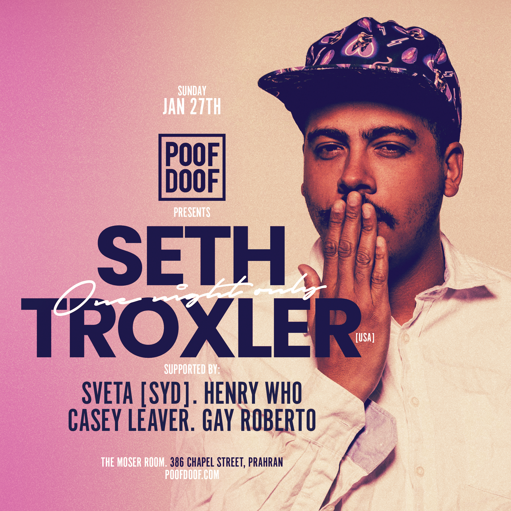 POOF DOOF PRESENTS: SETH TROXLER (USA) - Poof Doof melbourne