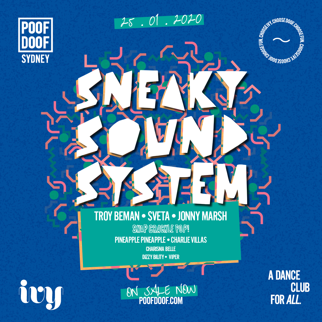 POOF DOOF SYD / SNEAKY SOUND SYSTEM! - Poof Doof sydney