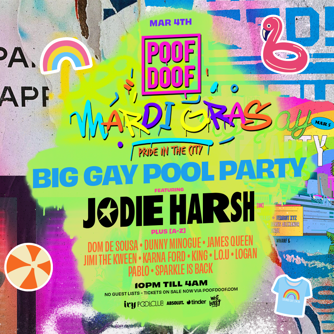 POOF DOOF SYDNEY – MARDI GRAS | BIG GAY POOL PARTY – FRIDAY 4TH MARCH - Poof Doof sydney