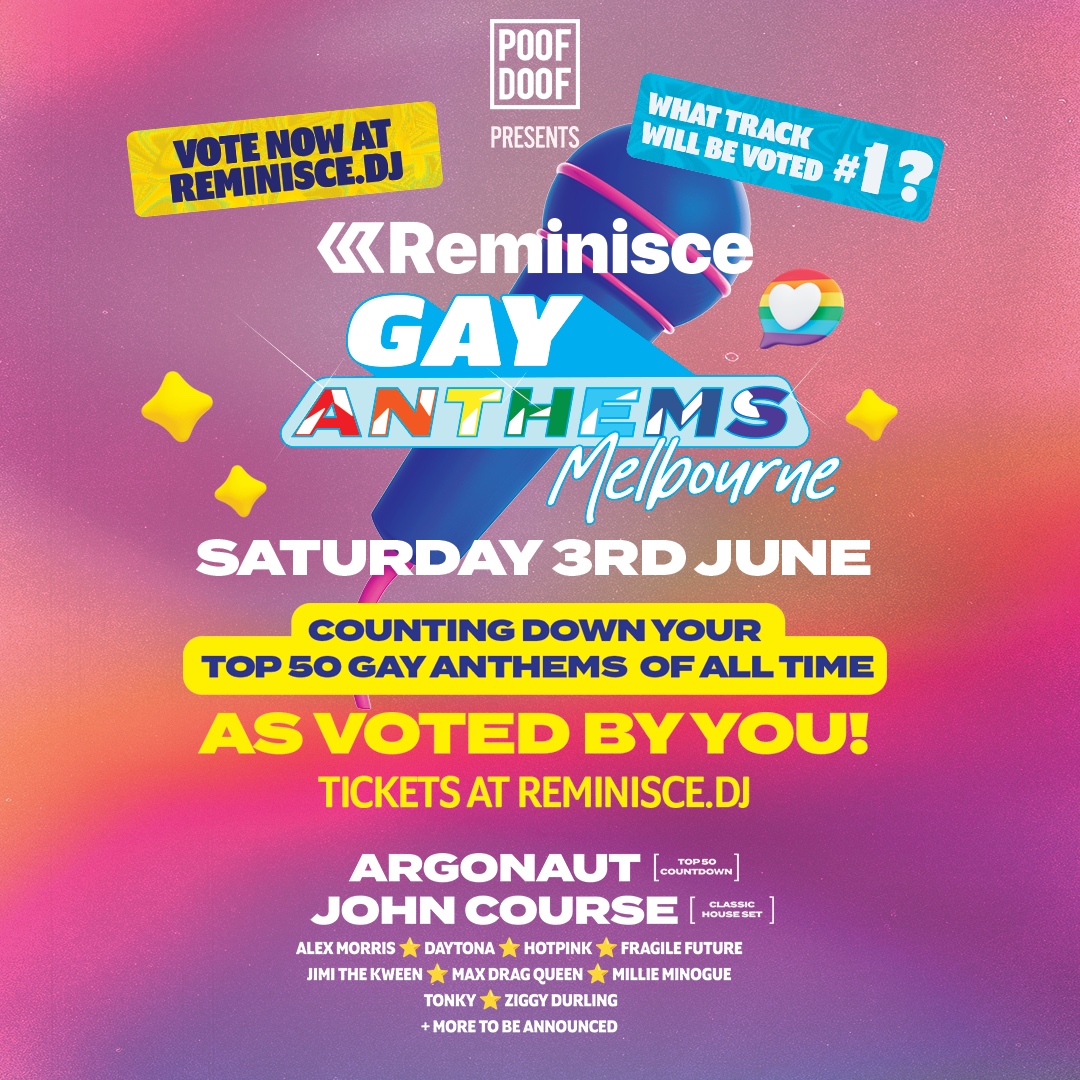 POOF DOOF MELBOURNE PRESENTS REMINISCE GAY ANTHEMS - SATURDAY 3RD JUNE 2023  - POOF DOOF