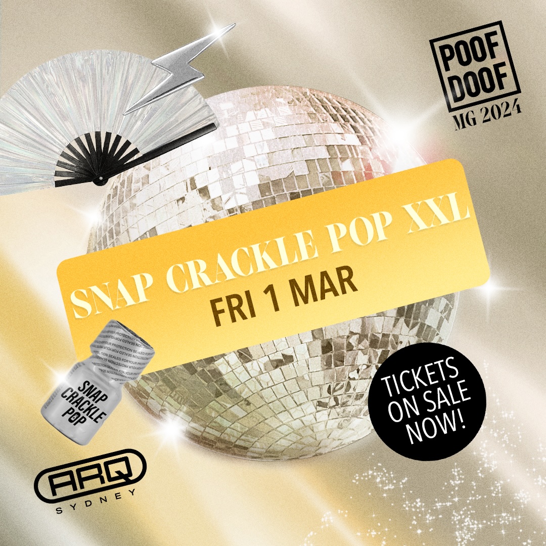 POOF DOOF SYD X MARDI GRAS 2024: SNAP CRACKLE POP – FRIDAY 1ST MARCH 2024 - Poof Doof sydney