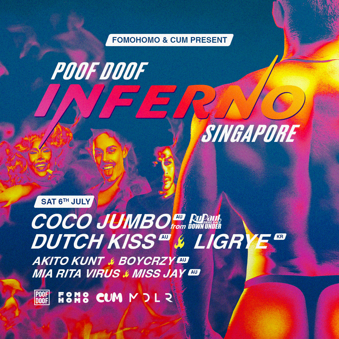 FOMOHOMO & C.U.M PRESENT POOF DOOF INFERNO (SINGAPORE) - Poof Doof 