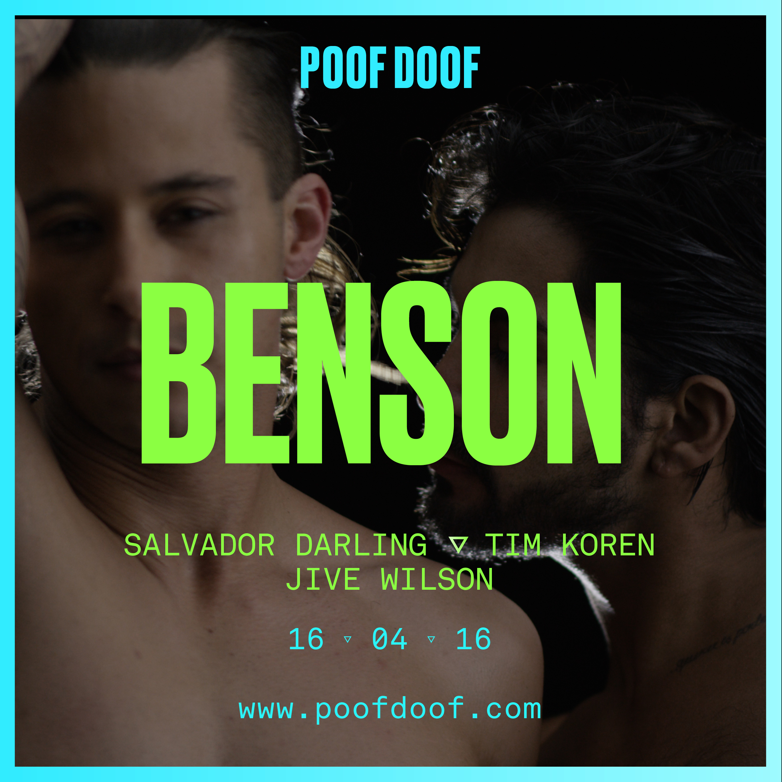 BENSON RETURNS - Poof Doof melbourne