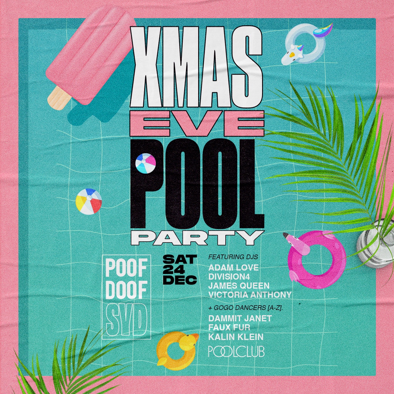 POOF DOOF SYDNEY – XMAS EVE POOL PARTY – SATURDAY 24TH DECEMBER - Poof Doof sydney