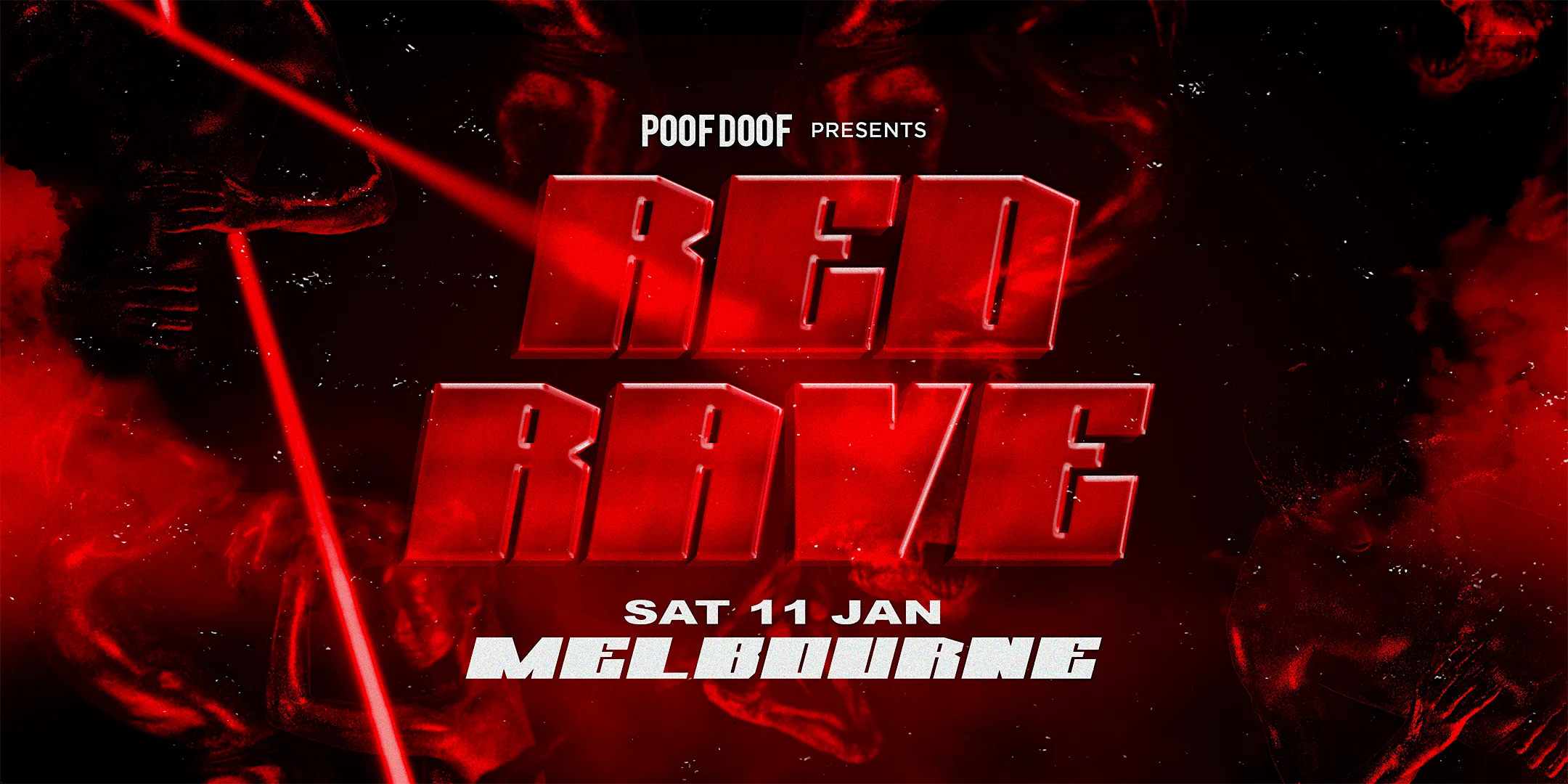 POOF DOOF Red Rave - Sat 11 Jan MELBOURNE