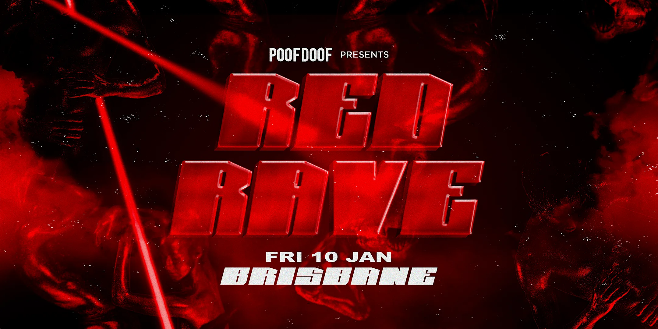 POOF DOOF Red Rave - Fri 10 Jan BRISBANE