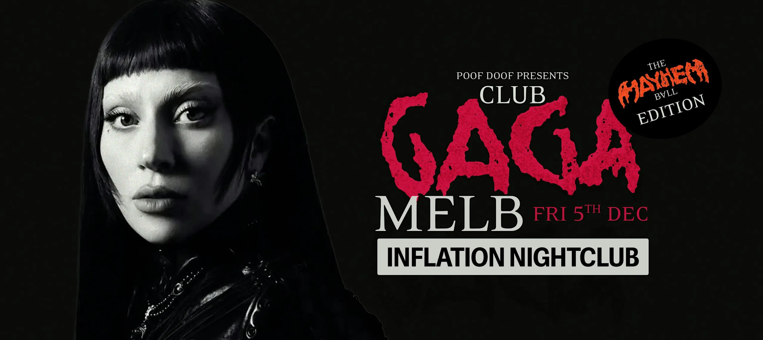 Club Gaga MELB - Concert After Party - Friday 5th December