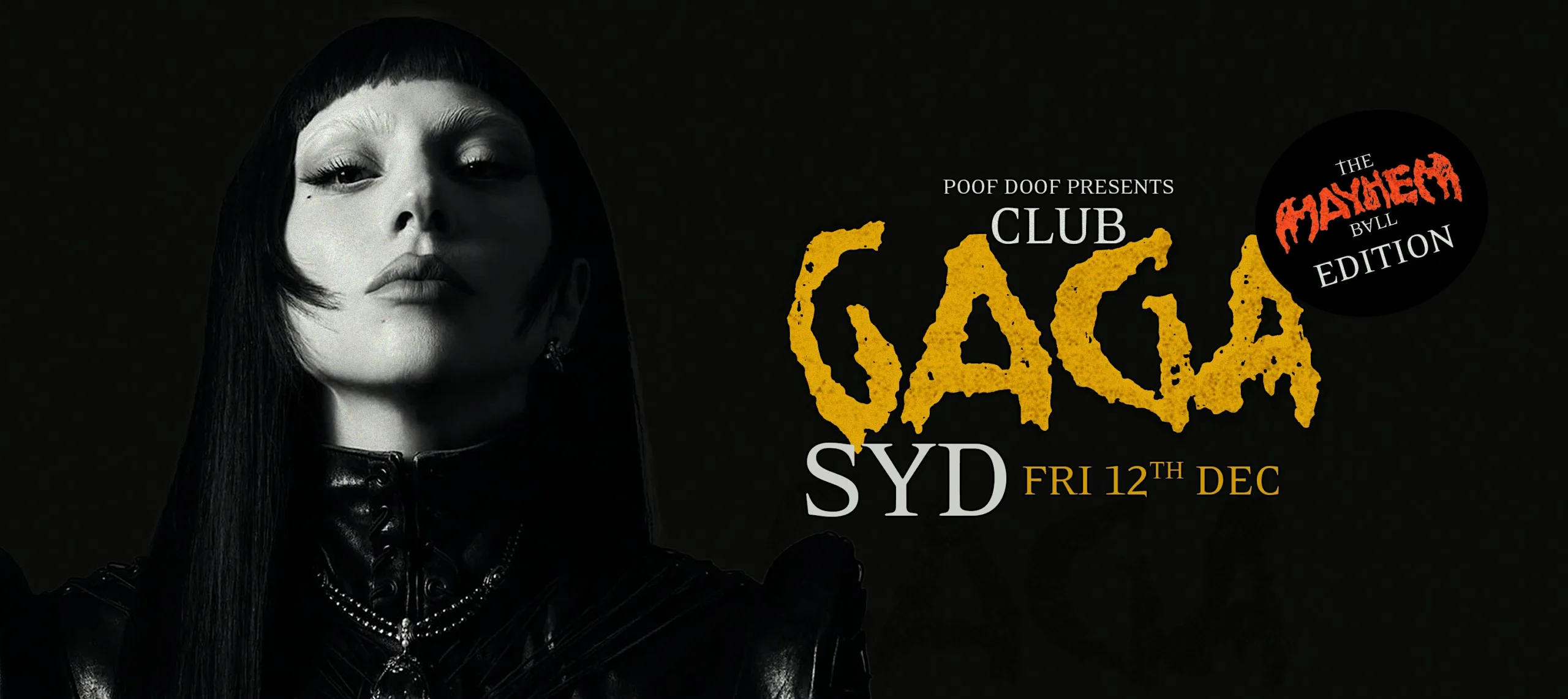Club Gaga SYD - Concert After Party - Friday 12th December