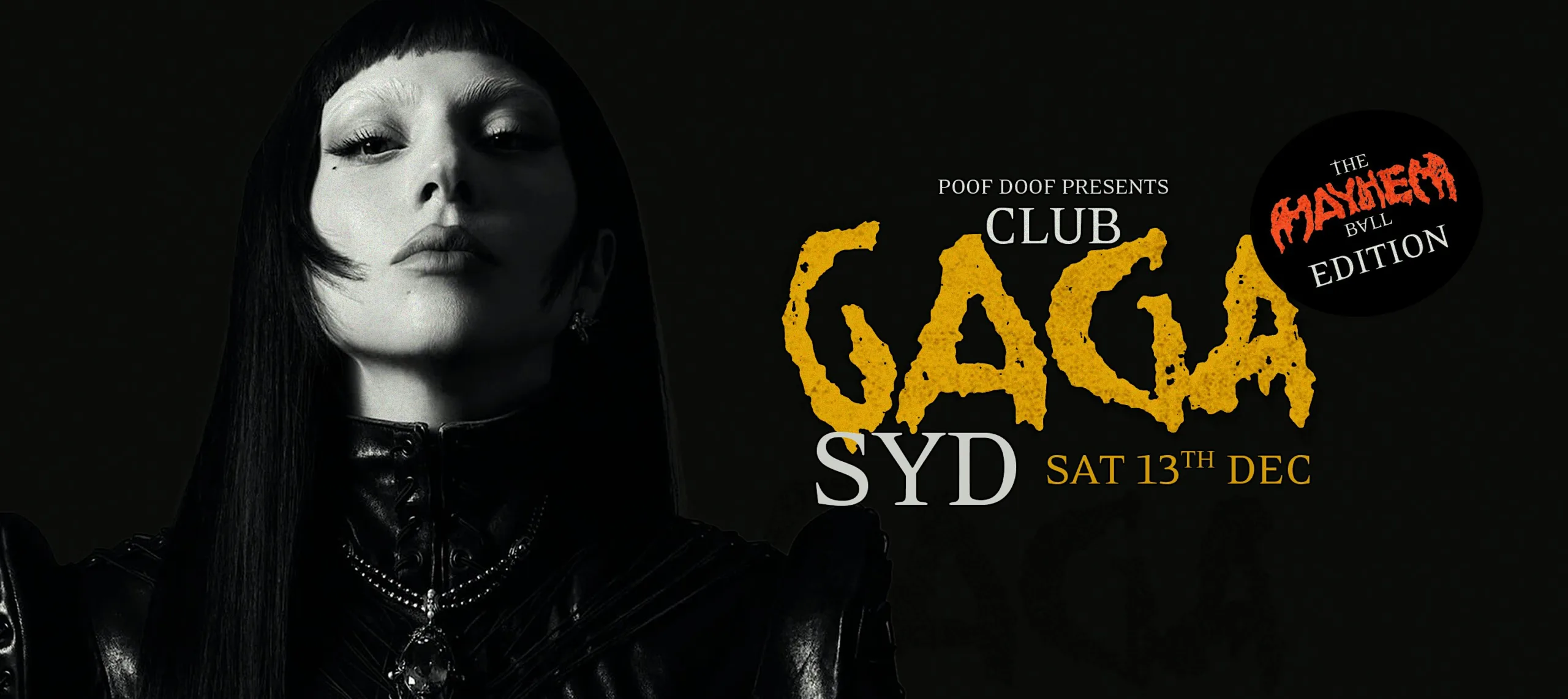 Club Gaga SYD - Concert After Party - Saturday 13th December