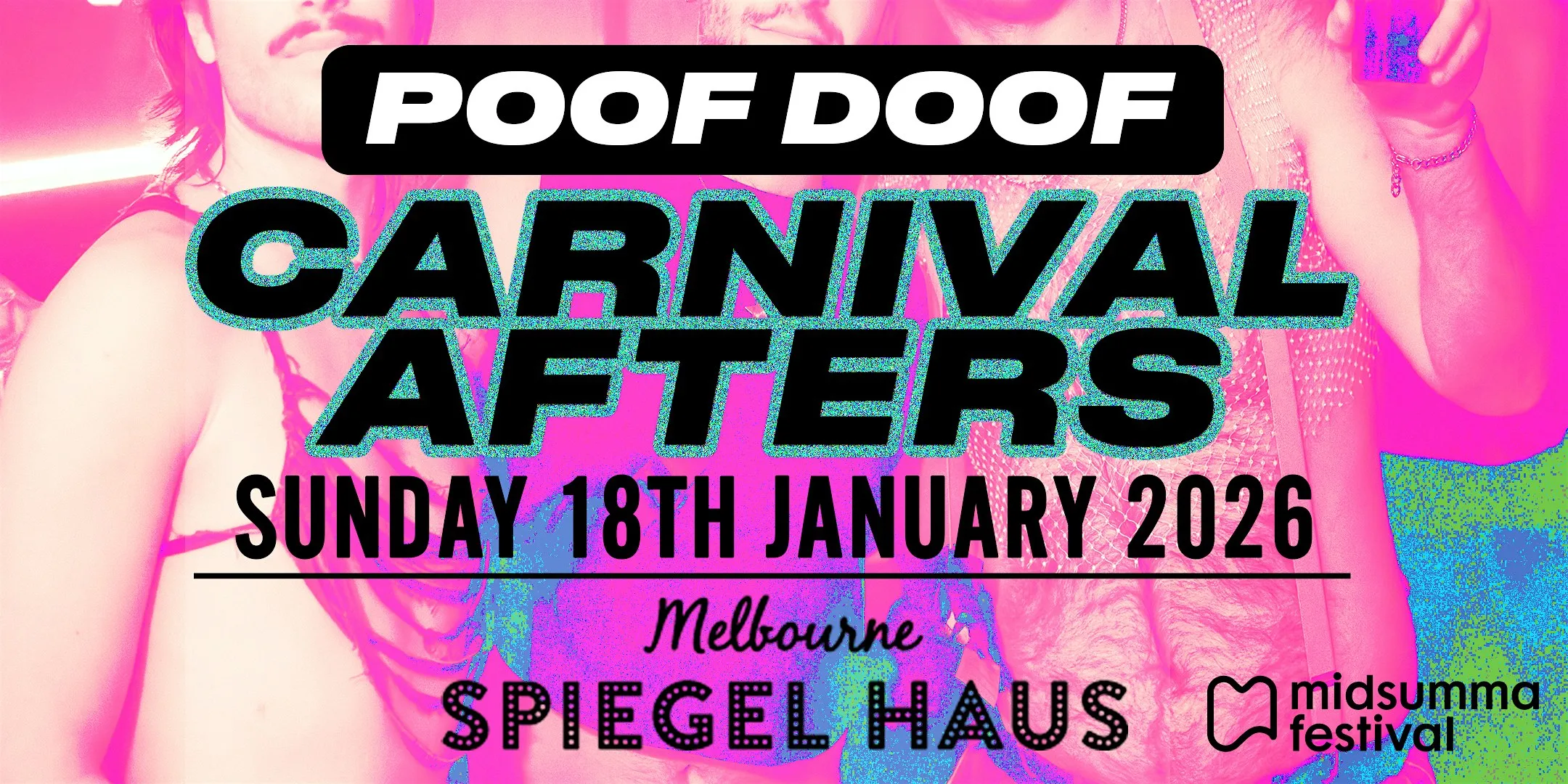 POOF DOOF Midsumma Carnival Afters at Spiegel Haus Melbourne