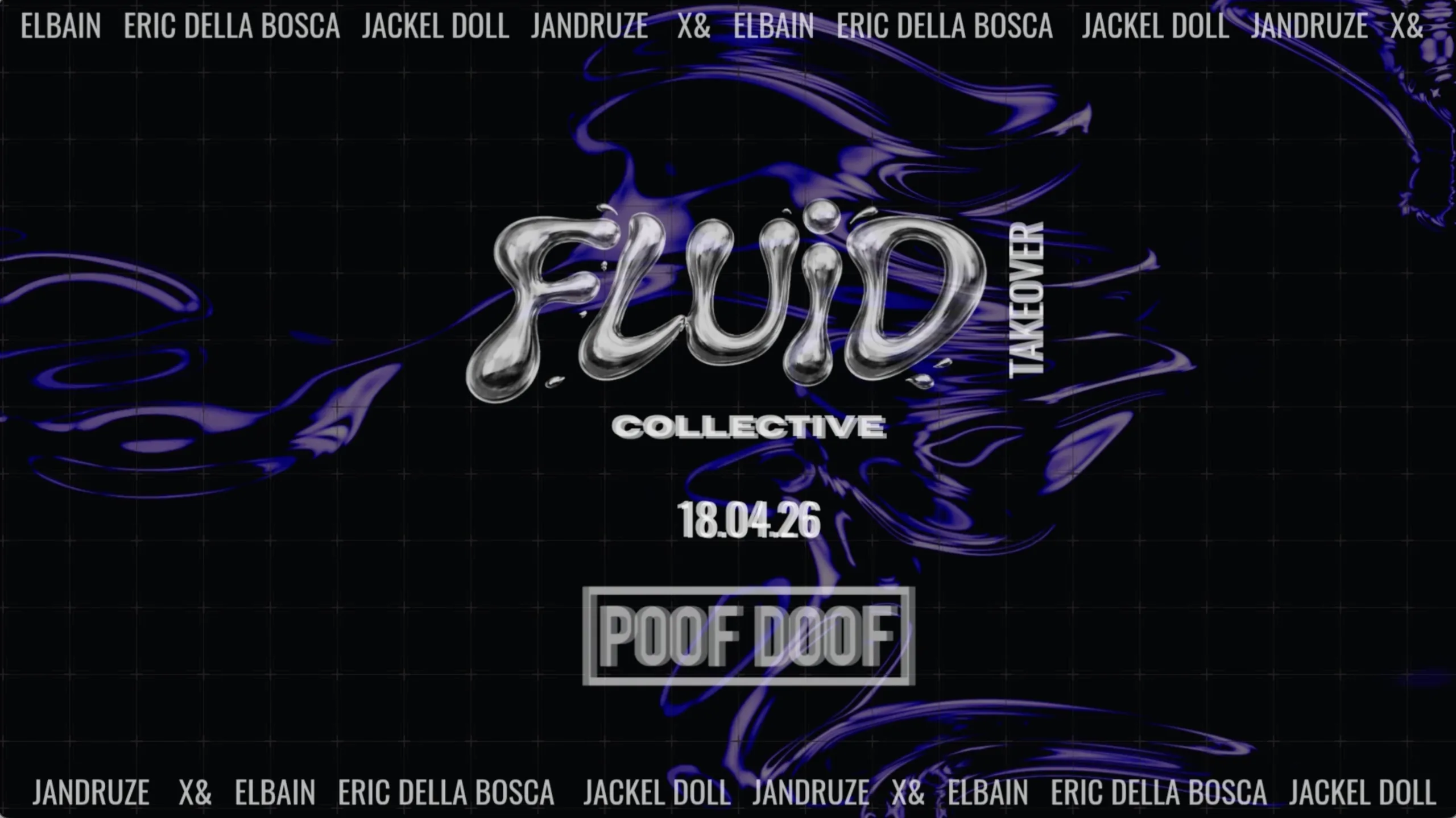 POOF DOOF MELBOURNE – FLUID COLLECTIVE TAKEOVER – SATURDAY 18TH APRIL 2026 - Poof Doof melbourne