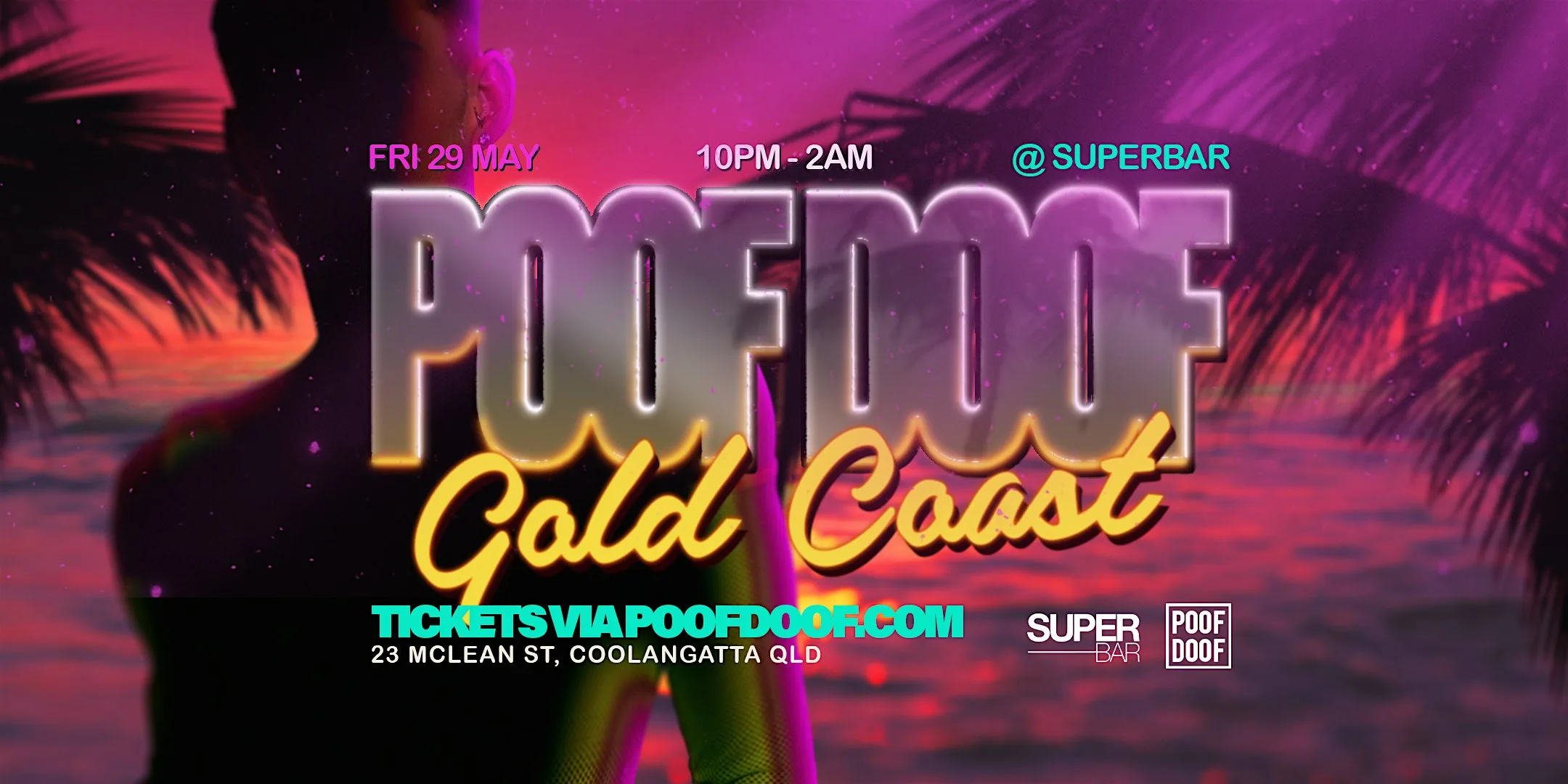 POOF DOOF Gold Coast - Friday 29th May