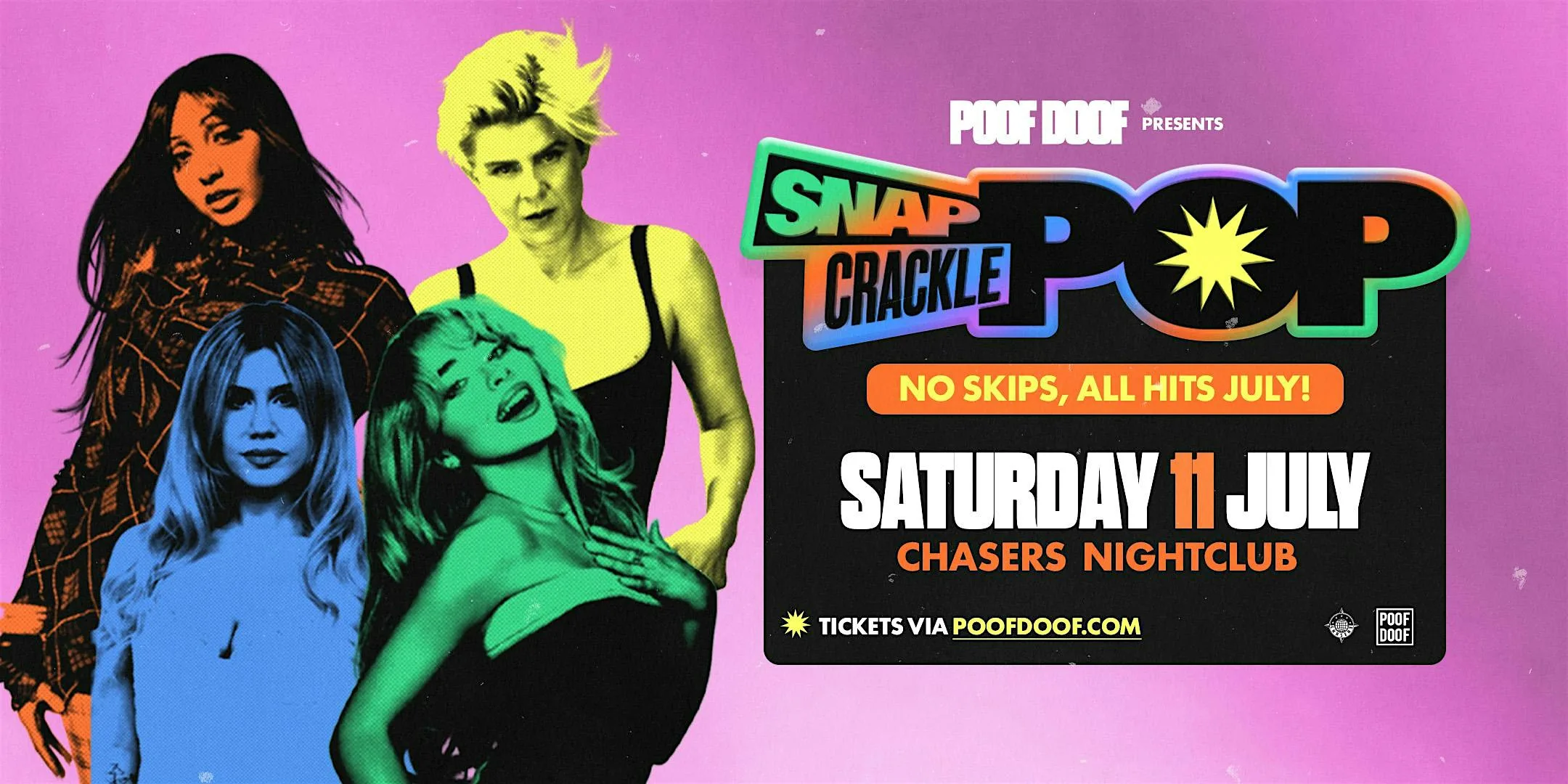 POOF DOOF: Snap Crackle Pop  - Sat 11th July - Presale Ticket