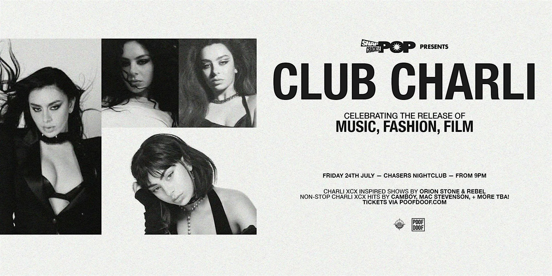 Snap Crackle Pop: Club Charli - Fri 24th July