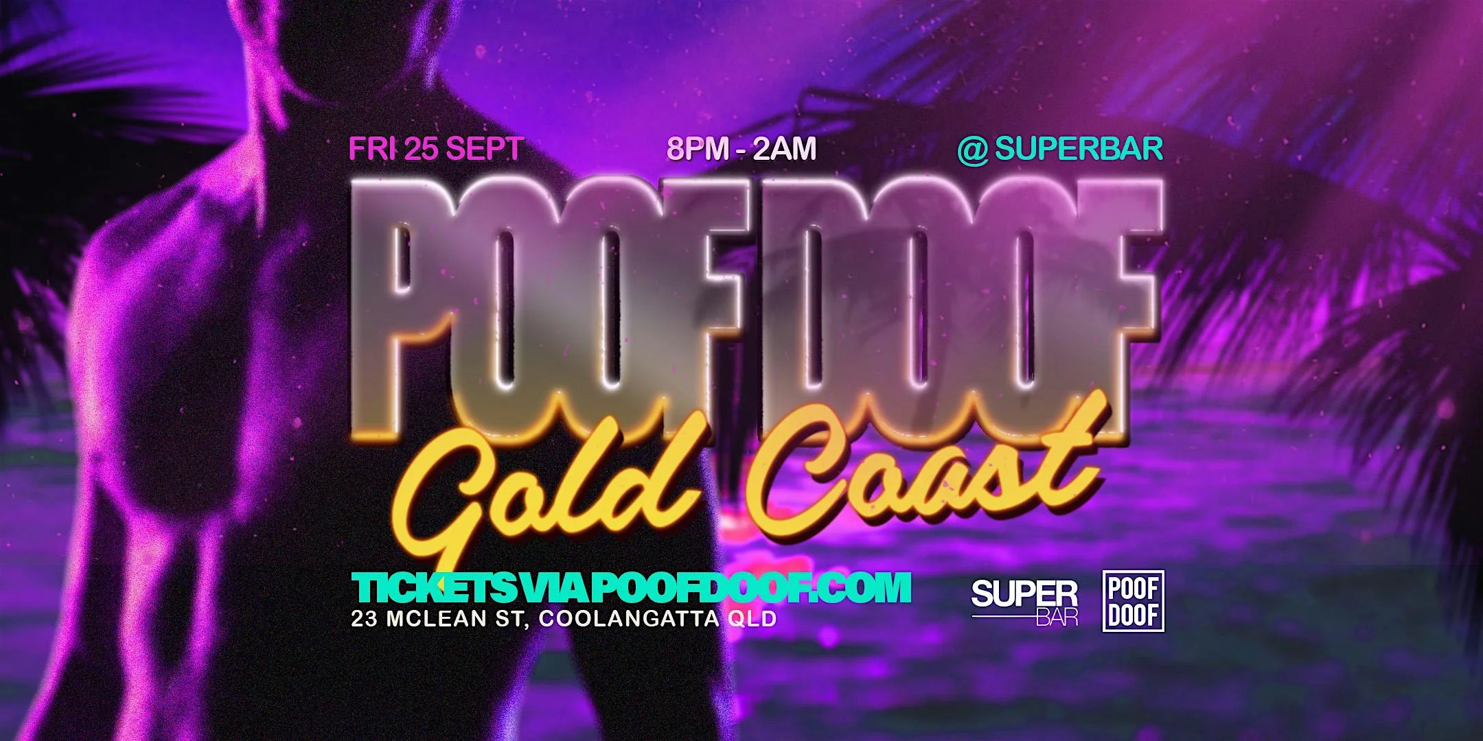 POOF DOOF Gold Coast - Friday 25th September
