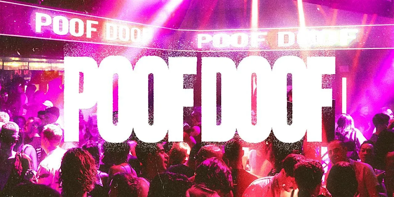 POOF DOOF MELB - Sat 12th September - Presale Ticket